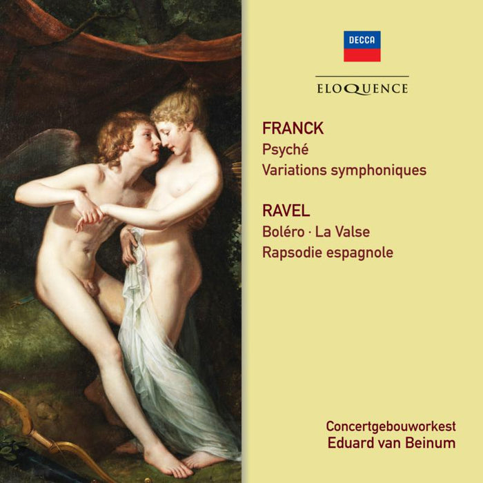 Eduard Van Beinum; Concertgebeow Orchestra: Ravel; Franck: Orchestra Works