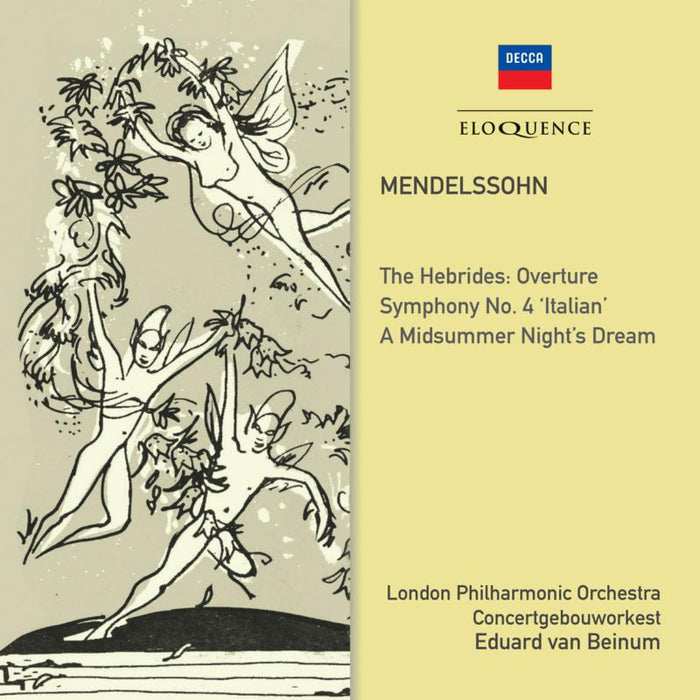 Eduard Van Beinum; Concertgebouw: Mendelssohn: Symphony No 4; Midsummer Night's Dream
