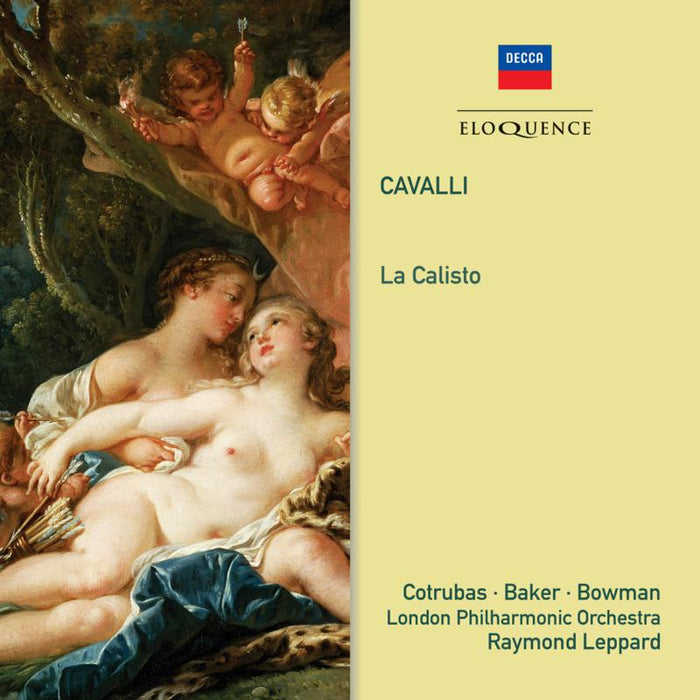Glyndebourne Festival Opera Chorus; LPO; Leppard: Cavalli: La Calisto