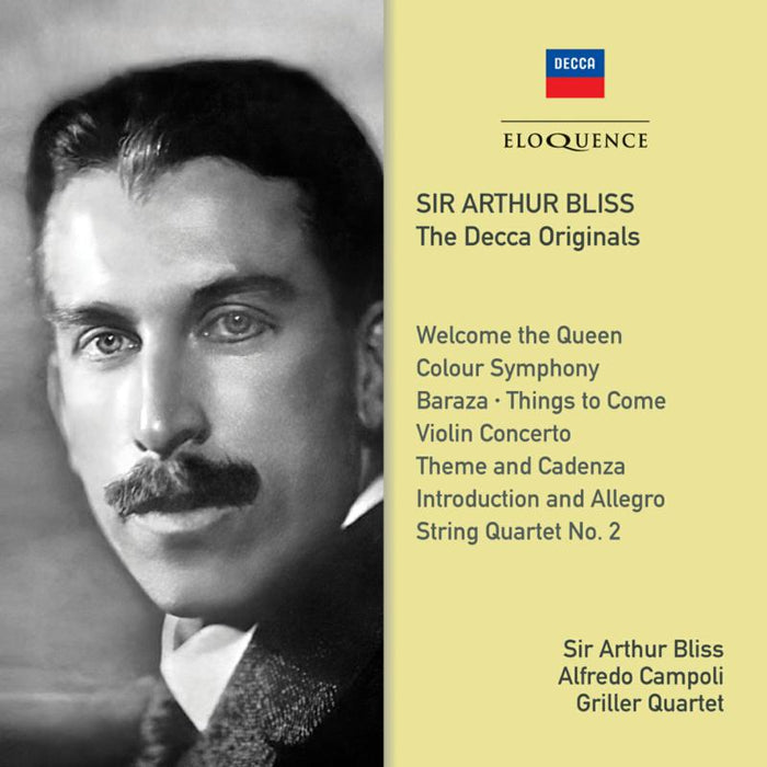 Arthur Bliss; Griller Quartet; Alfredo Campoli: Sir Arthur Bliss: The Decca Originals