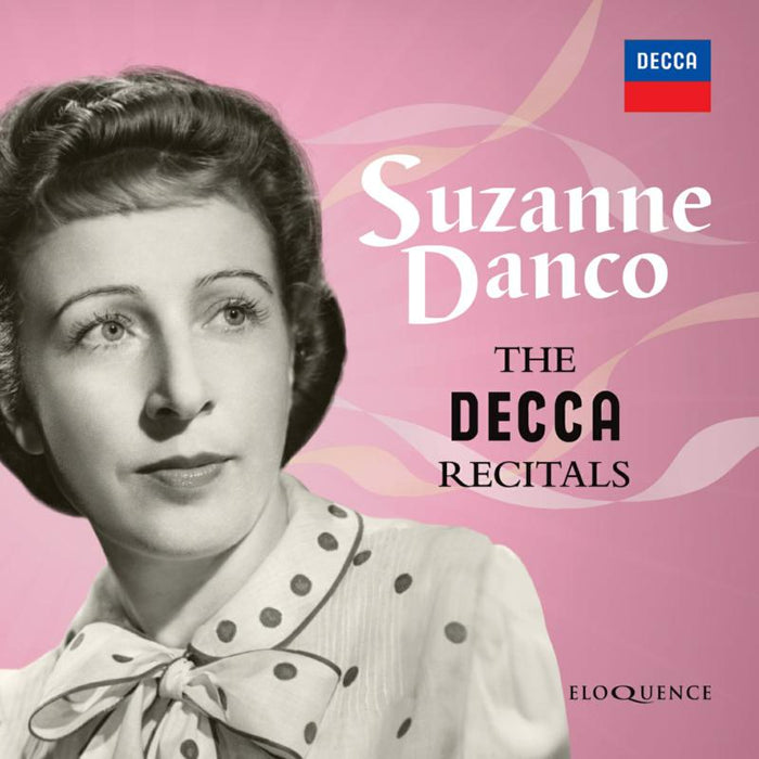 Suzanne Danco; Various Orchestras; Ansermet; Munchinger: Suzanne Danco - The Decca Recitals