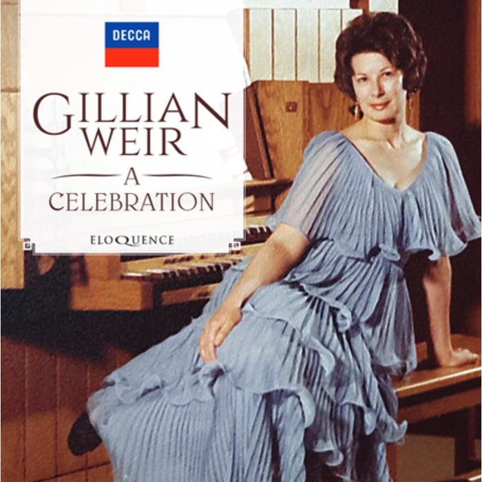 Dame Gillian Weir: Dame Gillian Weir - A Celebration