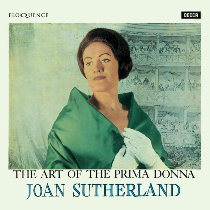 Joan Sutherland; Chorus & Orchestra Of The ROH, Covent Garde: The Art Of The Prima Donna