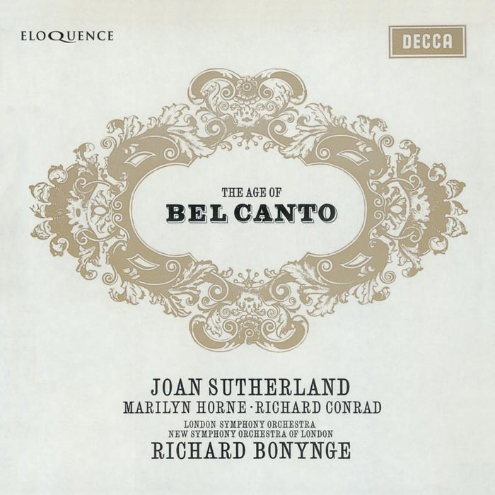 Joan Sutherland; Various Orchestras; Richard Bonynge: The Age Of Bel Canto