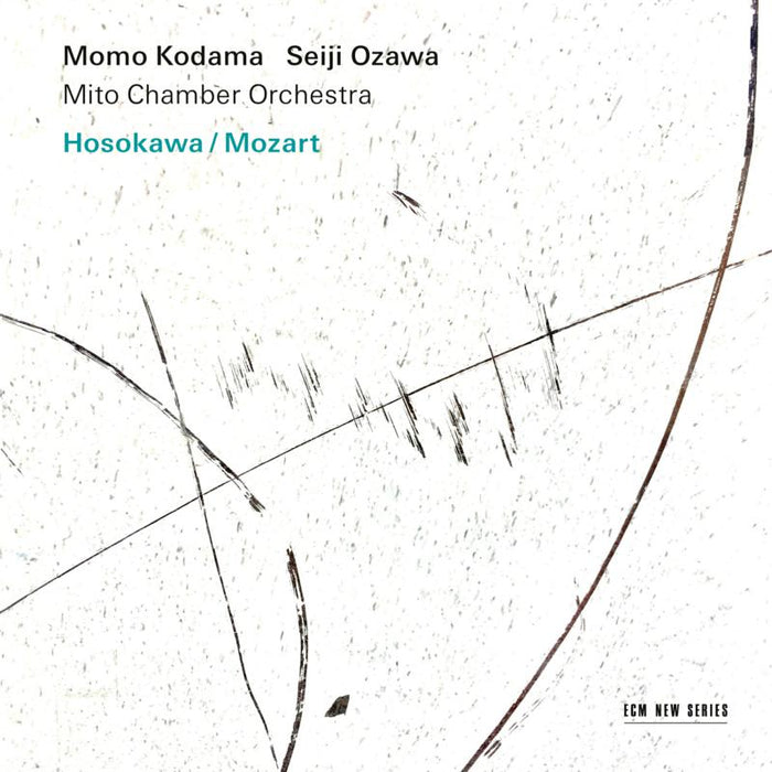 Momo Kodama, Seiji Ozawa & Mito Chamber Orchestra: Mozart, Hosokawa