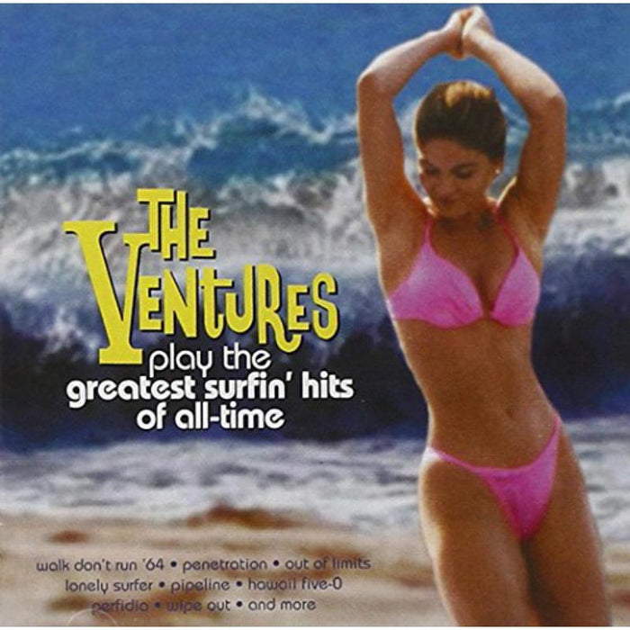 The Ventures: The Ventures Play The Greatest Surfin' Hits Of All-Time