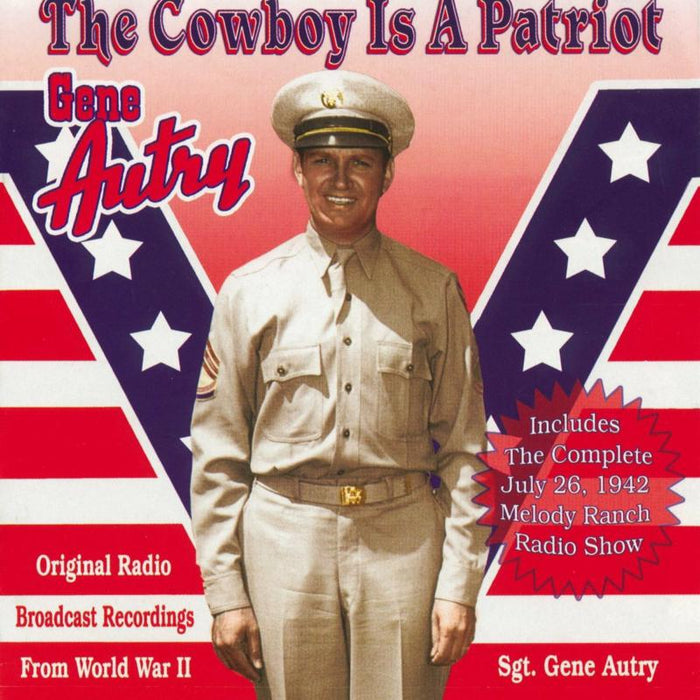 Gene Autry: Cowboy Is A Patriot