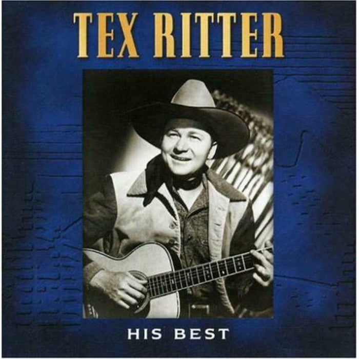 Tex Ritter: His Best