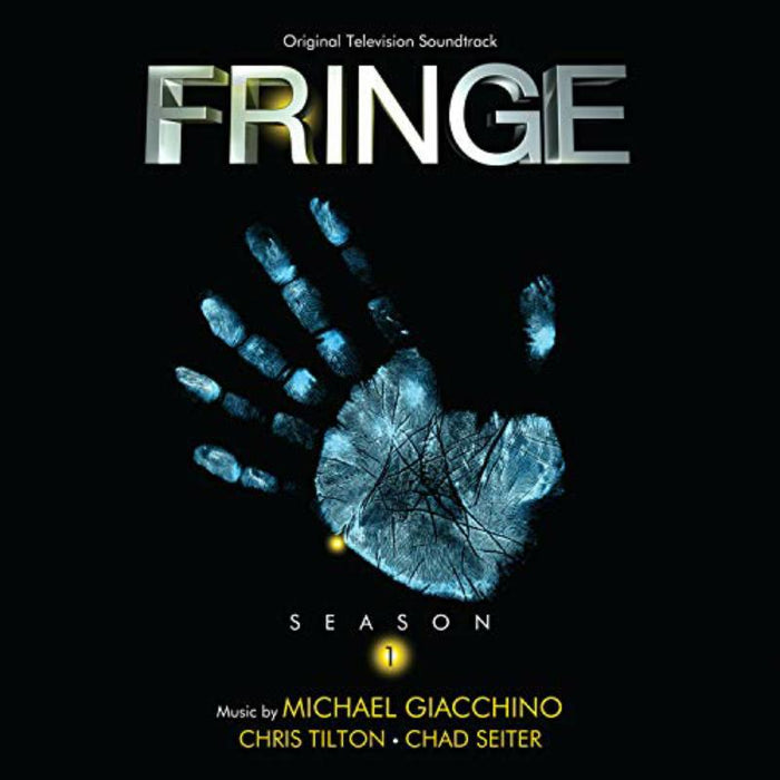 Michael Giacchino, Chris Tilton & Chad Seiter: Fringe: Season 1 (Original Television Soundtrack)