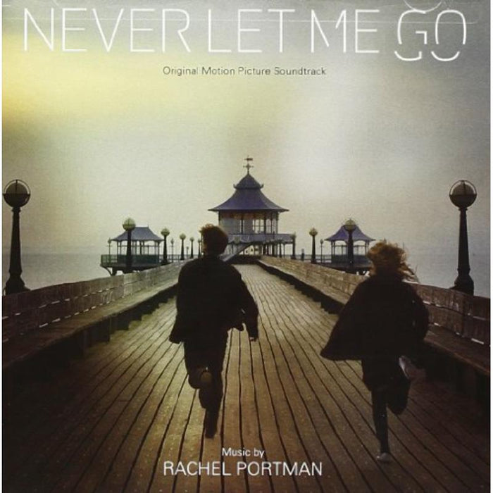 Rachel Portman: Never Let Me Go (Original Motion Picture Soundtrack)