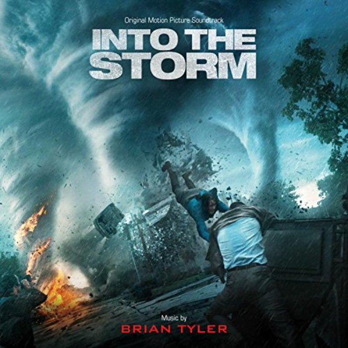 Brian Tyler: Into The Storm (Original Motion Picture Soundtrack)