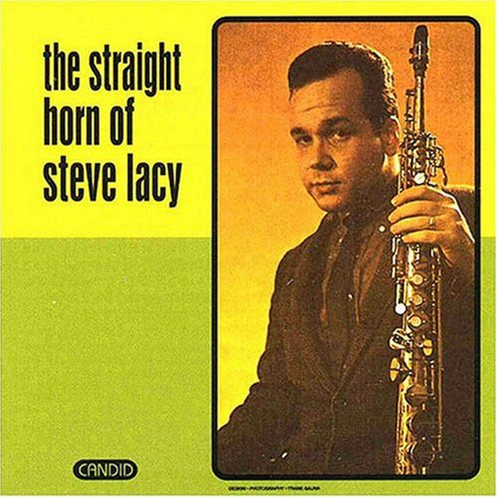 Steve Lacy: The Straight Horn Of Steve Lacy