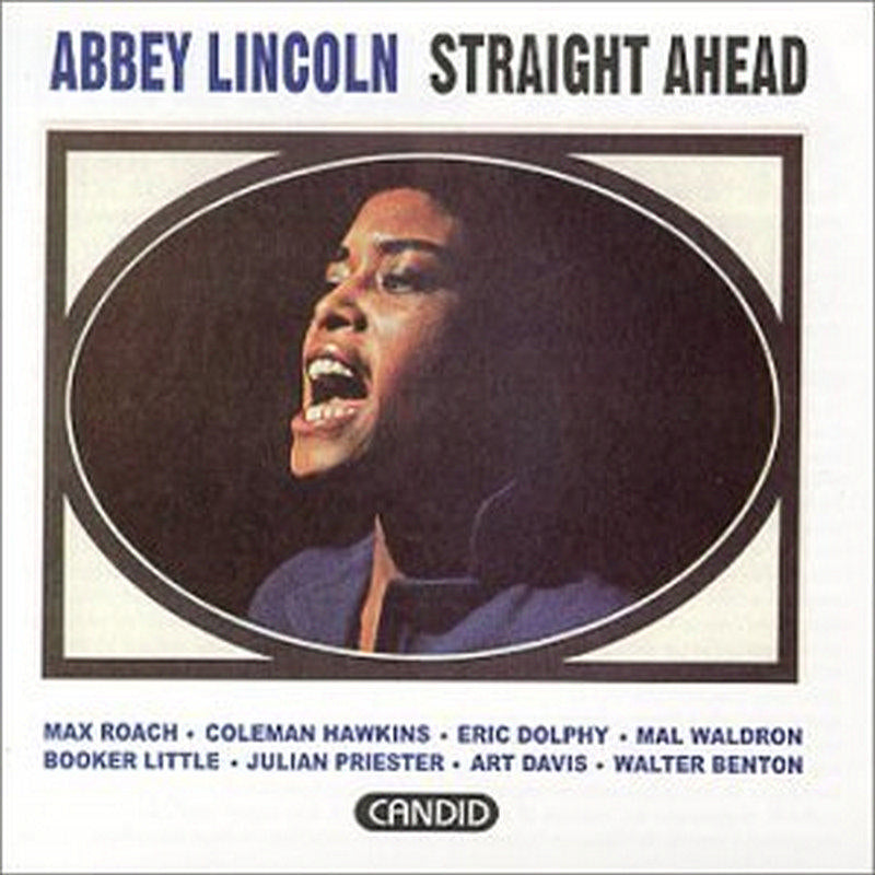 Abbey Lincoln: Straight Ahead