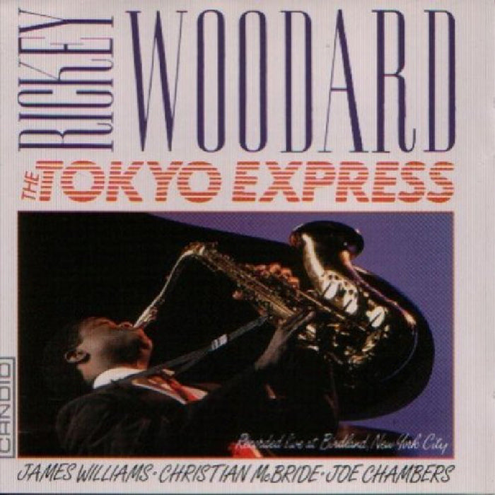 Rickey Woodard: Tokyo Express