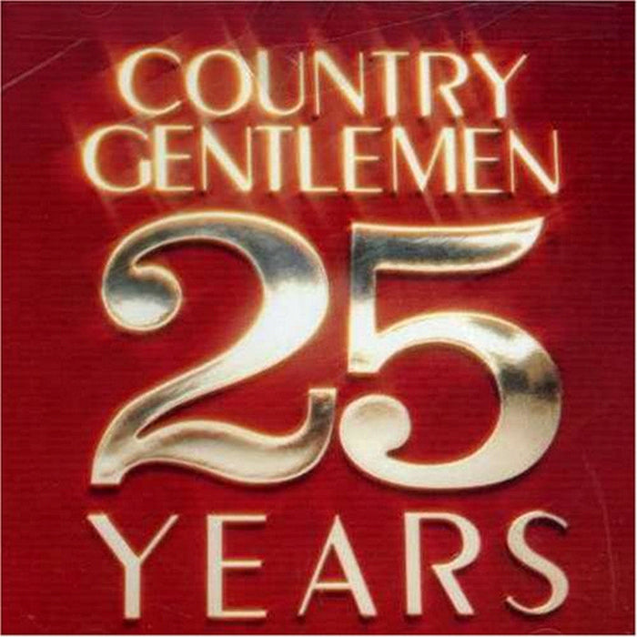 The Country Gentlemen: 25 Years