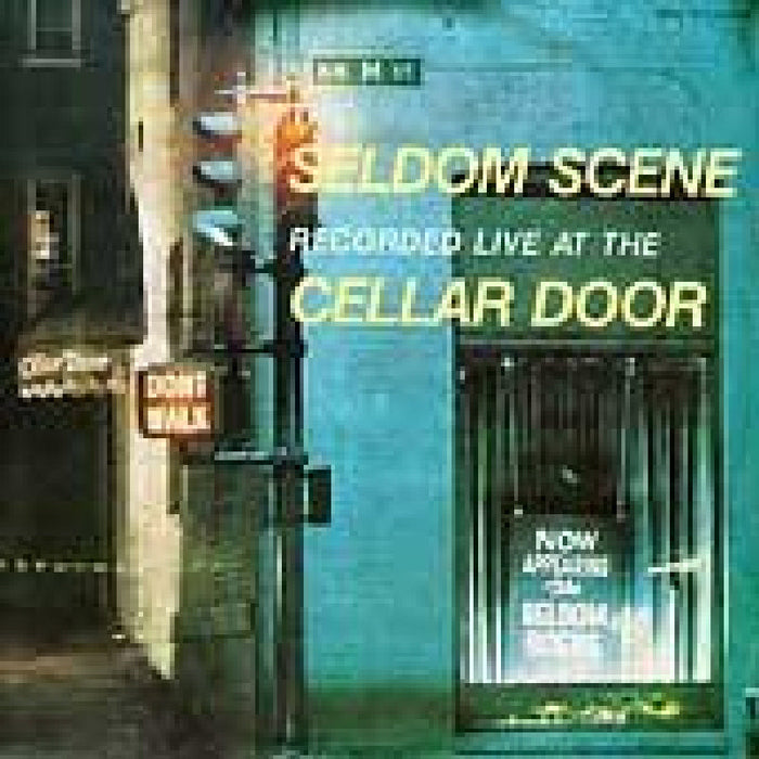 The Seldom Scene: Live at the Cellar Door