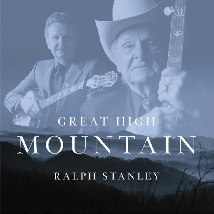 Ralph Stanley: Great High Mountain