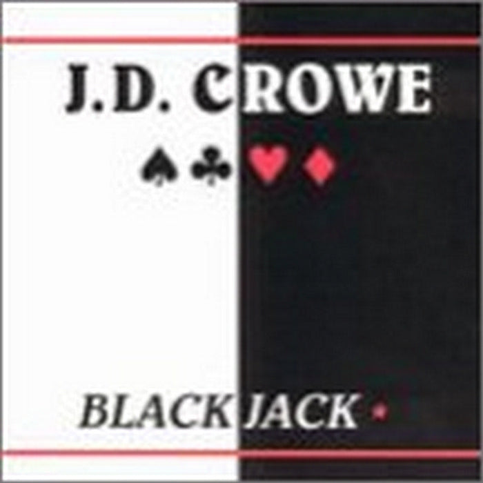 J.D. Crowe & the New South: Blackjack