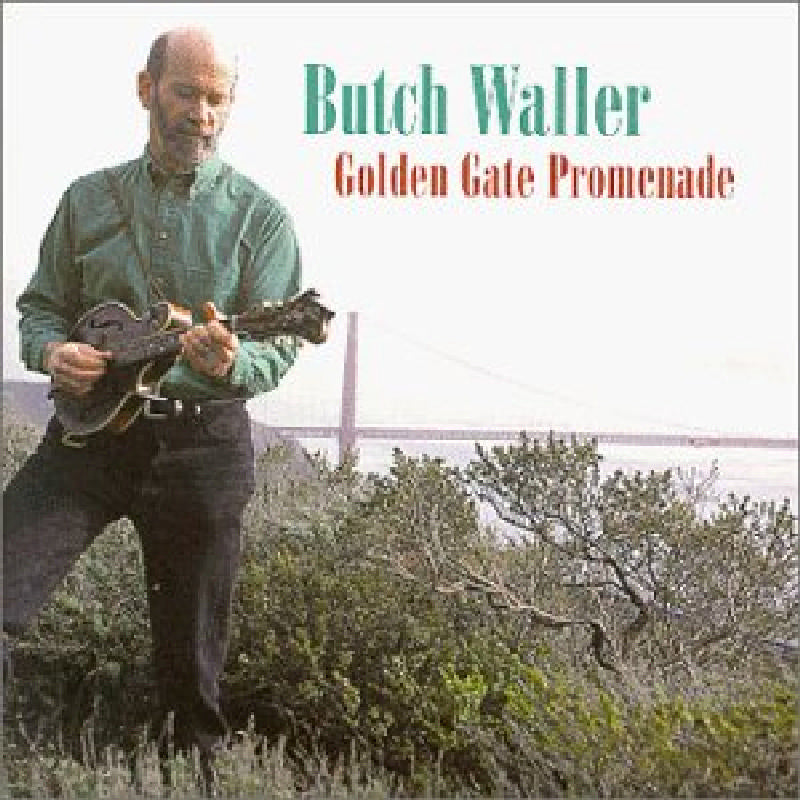 Butch Waller: Golden Gate Promenade