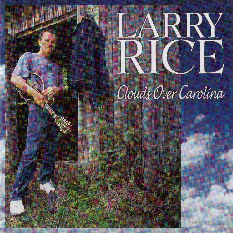 Larry Rice: Clouds Over Carolina