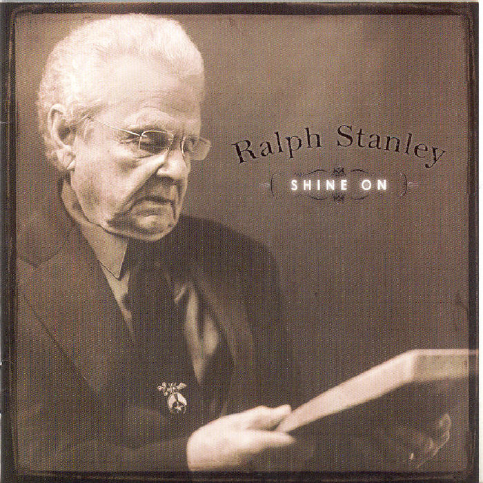 Ralph Stanley: Shine On