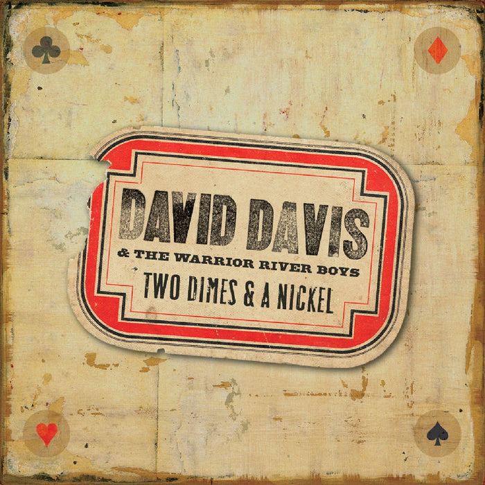 David Davis & the Warrior River Boys: Two Dimes & A Nickel