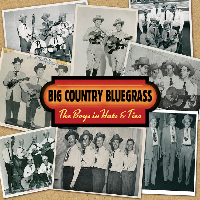 Big Country Bluegrass: The Boys In Hats & Ties