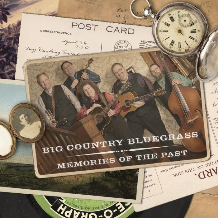 Big Country Bluegrass: Memories Of The Past