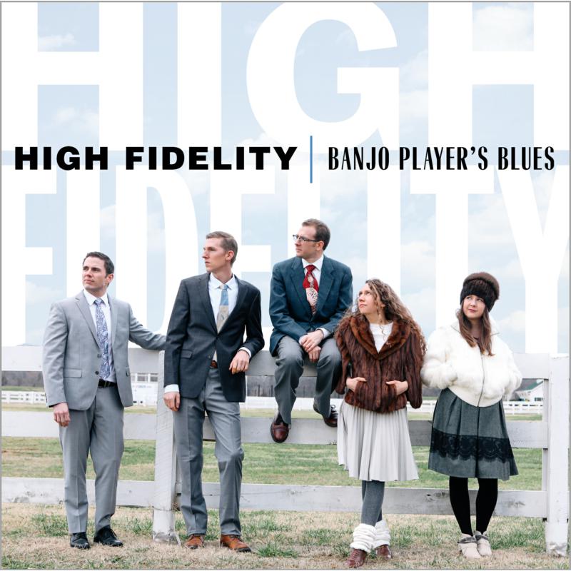 High Fidelity: Banjo Player's Blues