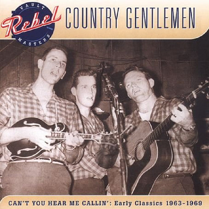 The Country Gentlemen: Can't You Hear Me Callin'