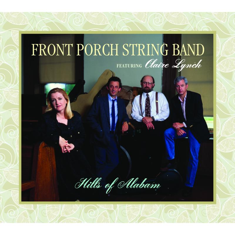 Front Porch String Band: Hills Of Alabam
