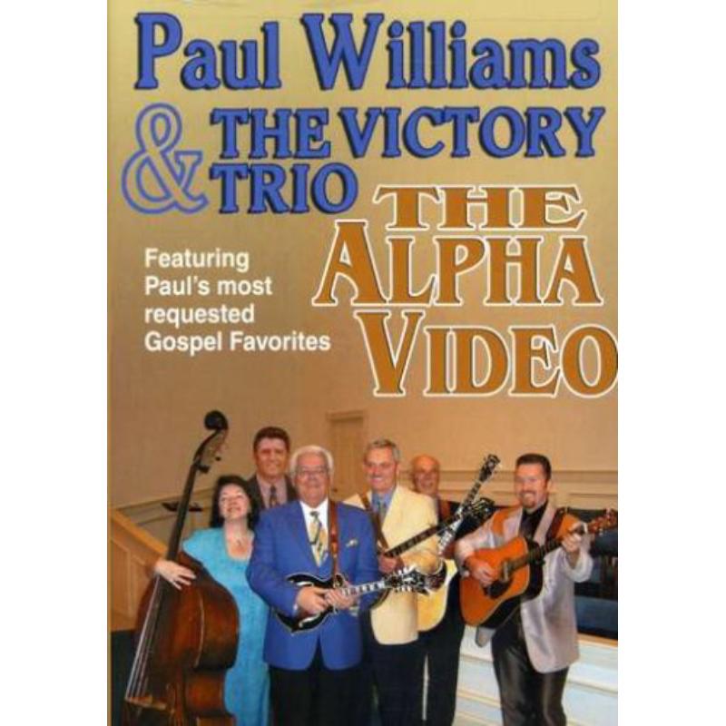 Paul Williams & The Victory Trio: The Alpha Video