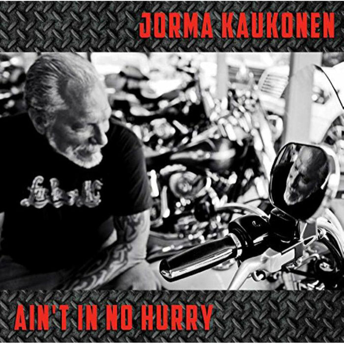Jorma Kaukonen: Ain't In No Hurry
