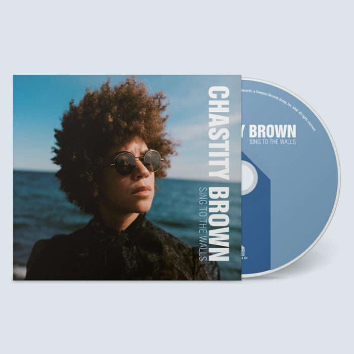Chastity Brown: Sing To The Walls