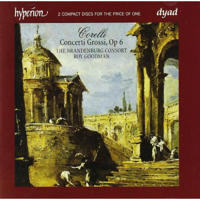 Roy Goodman: The Brandenburg Consort: Corelli: Concerti Grossi Op 6