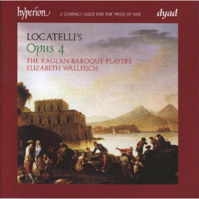 The Raglan Baroque Players: Locatelli: Sonatas Op 4