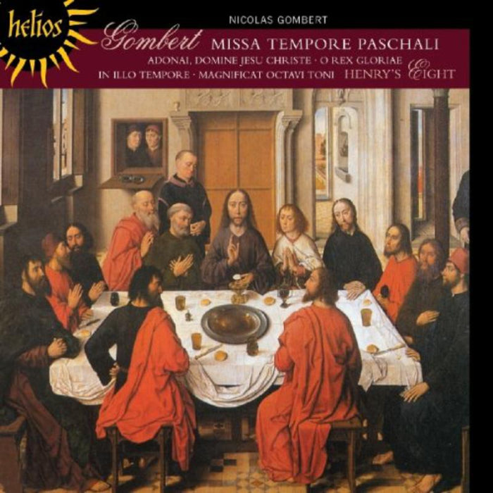 Henry's Eight: Gombert: Missa Tempore paschali & other sacred music