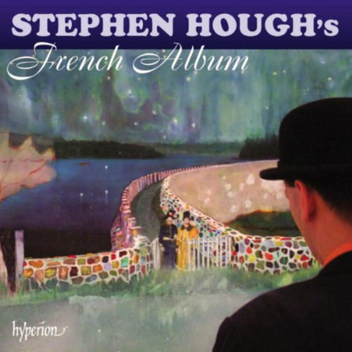 Stephen Hough: Stephen Hough's French Album