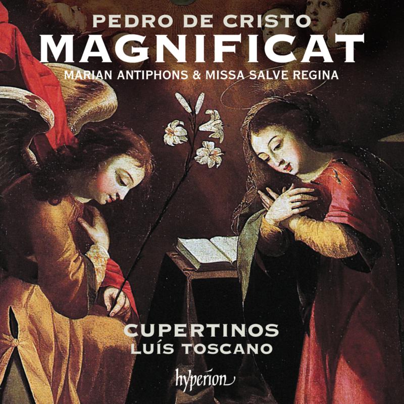 Cupertinos / Luis Toscano: Cristo: Magnificat, Marian Antiphons & Missa Salve regina