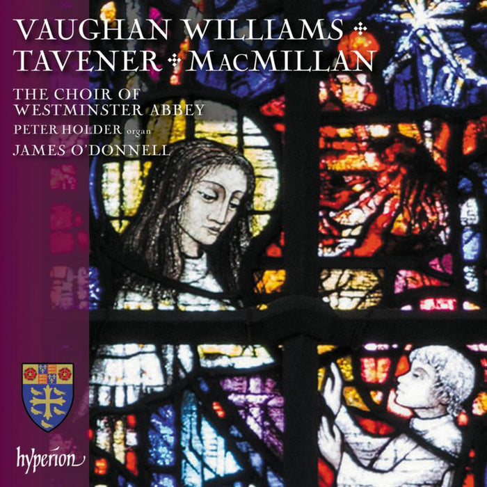 Vaughan Williams, MacMillan & Tavener: Choral Works