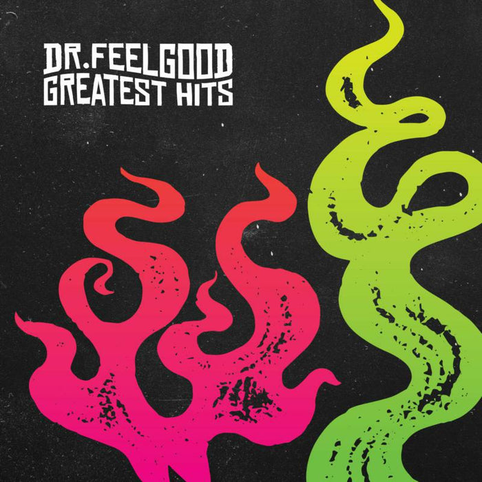 Dr. Feelgood: Greatest Hits (2CD)