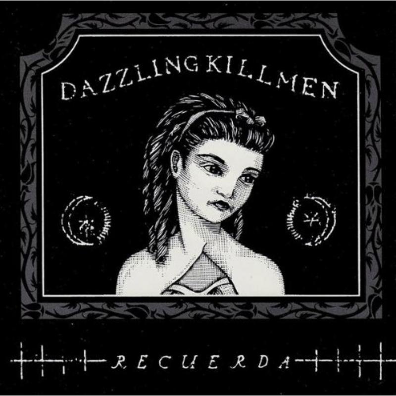Dazzling Killmen: Recuerda