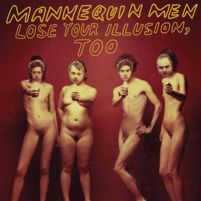 Mannequin Men: Lose Your Illusion, Too