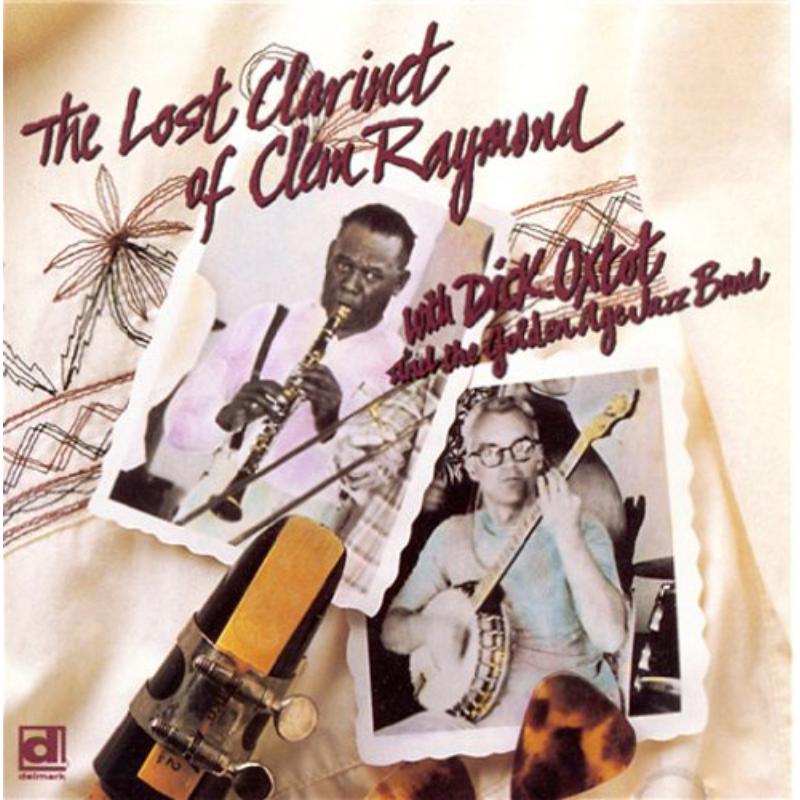 Clem Raymond: The Lost Clarinet