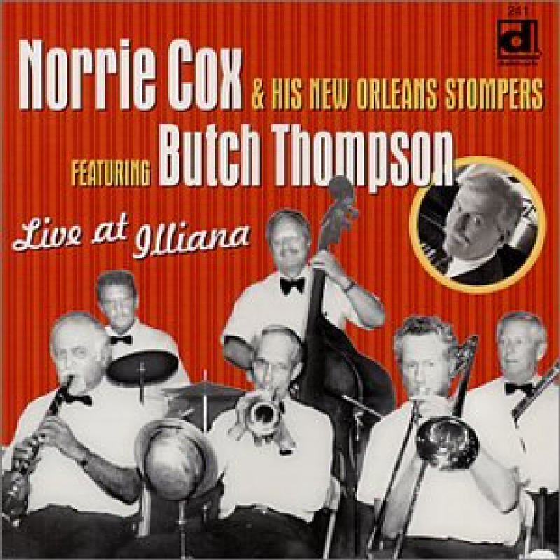 Norrie Cox & His New Orleans Stompers: Live At Illiana