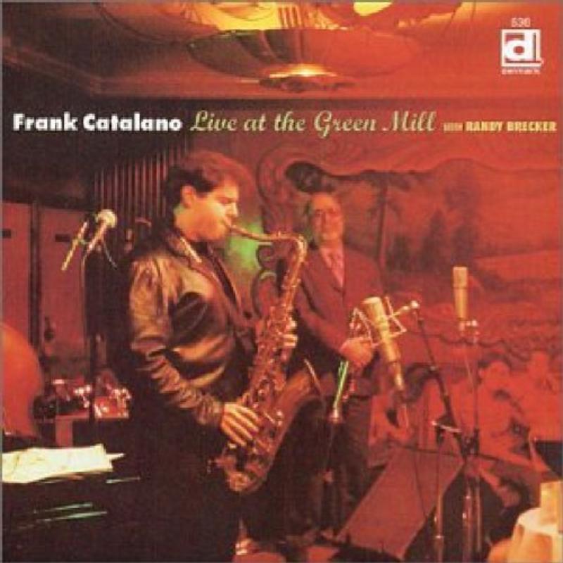 Frank Catalano: Live At The Green Mill