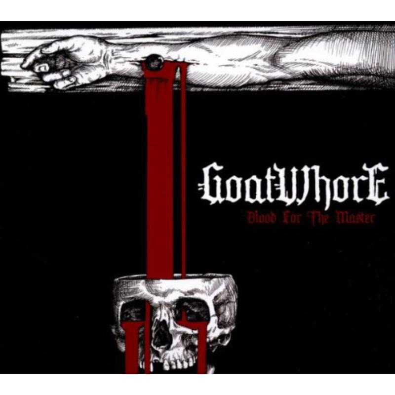 Goatwhore: Blood for the Master