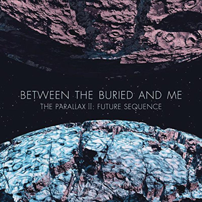 Between The Buried And Me: T Parallax II Future Sequence