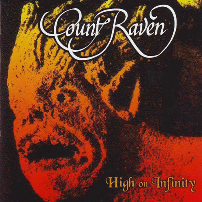 Count Raven: High On Infinity
