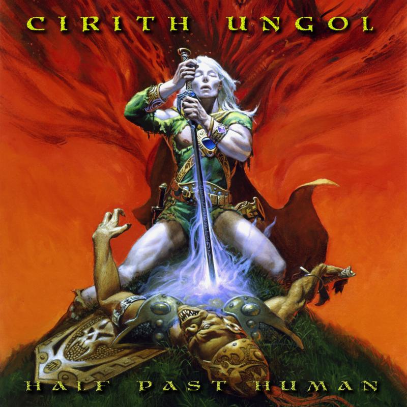 Cirith Ungol: Half Past Human